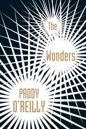 <i>The Wonders</i> by Paddy O'Reilly.