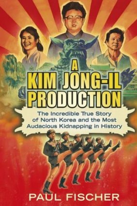 <i>A Kim Jong-Il Production </i> by Paul Fischer.