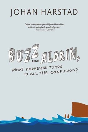 <em>Buzz Aldrin, What Happened to You in all the Confusion?</em> by Johan Harstad. UWA Publishing, $34.95.