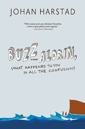 <em>Buzz Aldrin, What Happened to You in all the Confusion?</em> by Johan Harstad. UWA Publishing, $34.95.