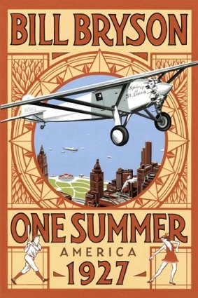 <em>One Summer: America 1927</em> by Bill Bryson.
