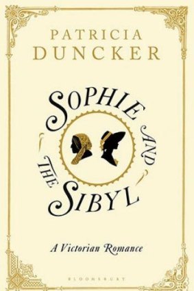 <i>Sophie and the Sibyl</i>, by Patricia Duncker.