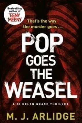 Serial killer thriller: <i>Pop Goes The Weasel</i>, by M.J. Arlidge.