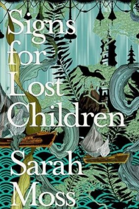 Signs for Lost Children,  Sarah Moss.