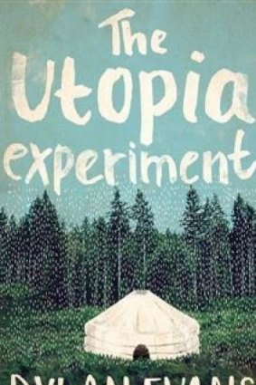 <i>The Utopia Experiment</i>, by Dylan Evans.