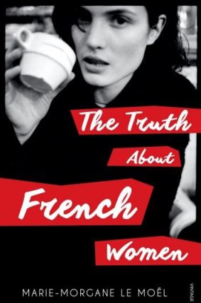 Mythbusting: <i>The Truth about French Women</i>.
