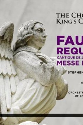 Precision and balance: The Choir of the King's College, Cambridge delivers <i>Faure: Requiem</i>.