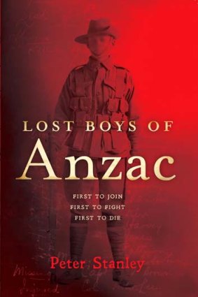 <i>Lost Boys of Anzac</i>, by Peter Stanley.