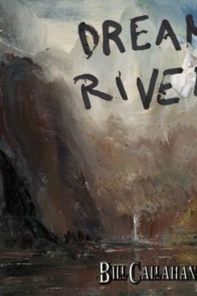 Bill Callahan's <i>Dream River</i> features cover art by Paul Ryan.