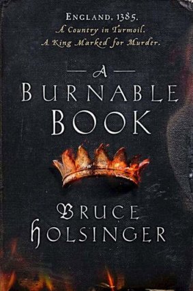 <i>A Burnable Book</i>, by Bruce Holsinger.