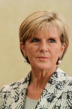 Foreign Minister Julie Bishop.