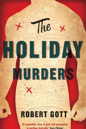 <em>The Holiday Murders</em> by Robert Gott. Scribe, $29.95.