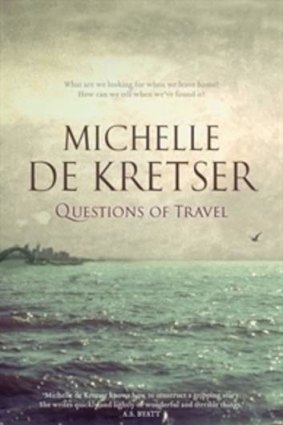 Michelle de Kretser's <em> Questions of Travel</em>.
