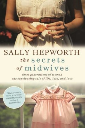 Labour of love: Sally Hepworth's <i>The Secrets of Midwives</i>.