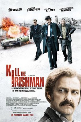 A poster for the film, <i>Kill The Irishman</i>.