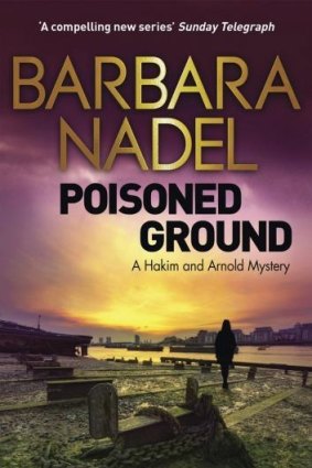 Dangerous terrain: Poisoned Ground by Barbara Nadel.