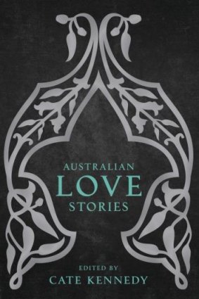 <i>Australian Love Stories</i>, edited by Cate Kennedy. 
