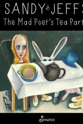 <i>The Mad Poet's Tea Party</i>, by Sandy Jeffs.