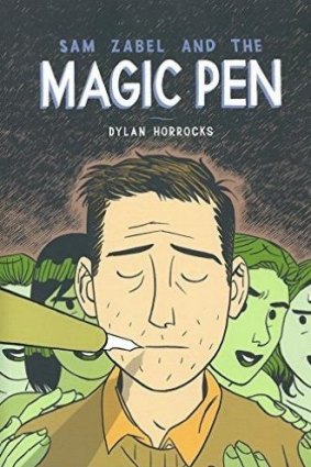 <i>Sam Zabel and the Magic Pen</i> by Dylan Horrocks.