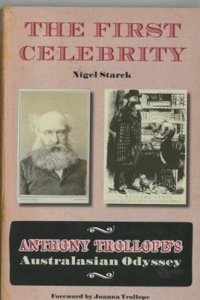 Victorian visionary: The First Celebrity by Nigel Starck.