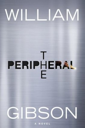 <i>The Peripheral</i> by William Gibson.
