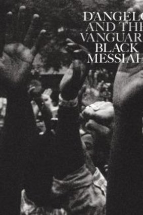 D'Angelo and the Vanguard: Black Messiah.