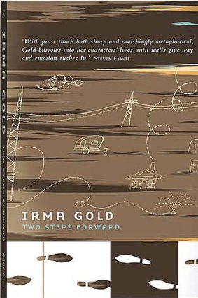 <i>Two Steps Forward</i>, Irma Gold (Affirm Press, $24.95).