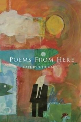 Expatriate: <i>Poems from Here</i>, by Kathryn Hummel.