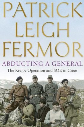<i>Abducting a General</i> by Patrick Leigh Fermor