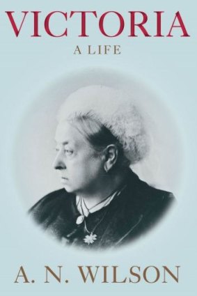 Insights: <I>Victoria: A Life</I>, by A.N. Wilson.