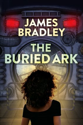 The aliens' genetic takeover continues in <i>The Buried Ark</i>, by James Bradley.