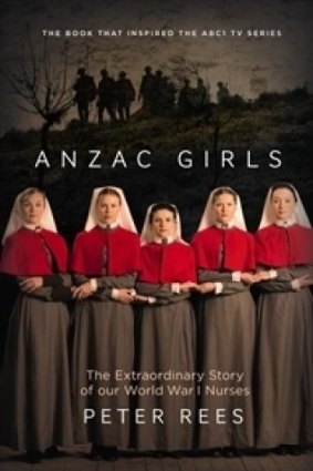 <i>Anzac Girls</i>, by Peter Rees.