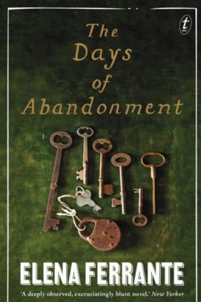 <i>The Days of Abandonment</i>, by Elena Ferrante.
