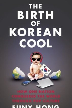 <i>The Birth of Korean Cool</i>, by Euny Hong. 
