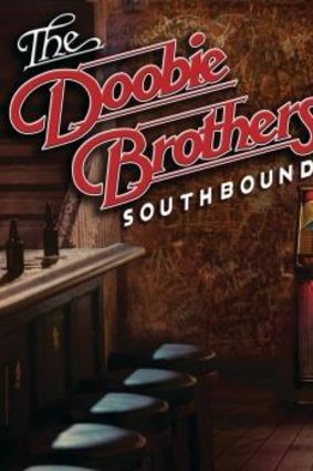 The Doobie Brothers: <em>Southbound</em>.