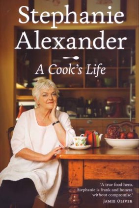 <em>A Cook's Life</em> by Stephanie Alexander. Lantern Penguin, $39.95.