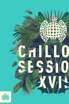 Chill pill: We have five copies Ministry of Sound's brand new Chillout Sessions XVII up for grabs!