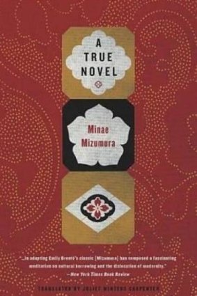 <i>A True Novel</i>, by Minae Mizumura.