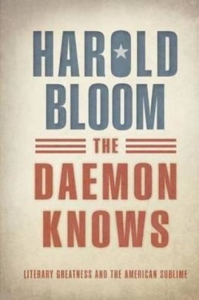 <i>The Daemon Knows</i>, by Harold Bloom.