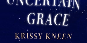 An Uncertain Grace review:Krissy Kneen hits top form with sci-fi and erotica