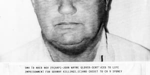 The North Shore"granny killer''John Wayne Glover in an undated image.