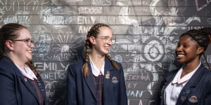 Rebecca,Abigail and Diadem,of St Patricks College in Campbelltown,say they like the “sisterhood” of an all–girls school.