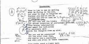 The original manuscript for “Scarecrow,” the first song Bernie Taupin wrote with Elton John. “Even though I had no idea of lyrical composition,Elton managed to make something of my freeform take on what I felt was currently in vogue. Note Elton’s chord chart scribbled in the margins.”