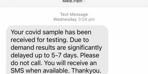 Melbourne Pathology sent text messages on Saturday that COVID-19 samples taken up to seven days ago were no longer able to be tested.