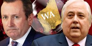 Clive Palmer – who has a mining company based in WA – says the border is"destroying the economy".