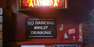 Inside the Old Bar in Fitzroy:“No dancing whilst drinking.”