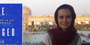Kylie Moore-Gilbert in Iran before her arrest and,left,the cover of The Uncaged Sky:My 804 Days in an Iranian Prison.