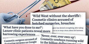 An investigation by The Age and Sydney Morning Herald has sparked a sweeping review of the cosmetic surgery sector
