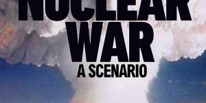 Nuclear War:A Scenario by Annie Jacobsen.