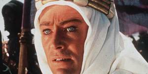 Peter O’Toole in Lawrence of Arabia.